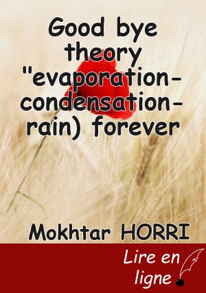 Good bye theory "evaporation-condensation-rain) forever