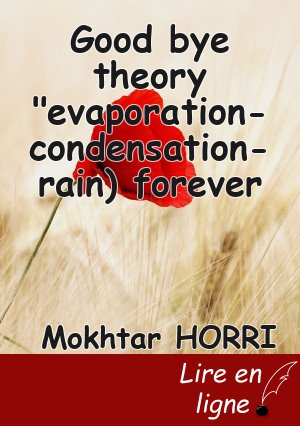 Good bye theory "evaporation-condensation-rain) forever