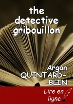 the detective gribouillon