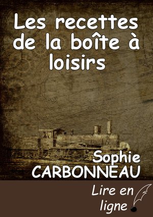 Les recettes de la boîte à loisirs