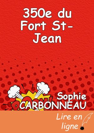 350e du Fort St-Jean