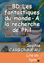 BD Les fantastiques du monde-À la recherche de Phil
