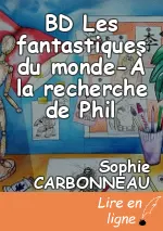 BD Les fantastiques du monde-À la recherche de Phil