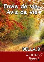 Envie de vie. Avis de vie