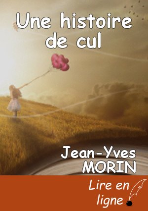 Une histoire de cul