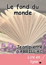 Le fond du monde