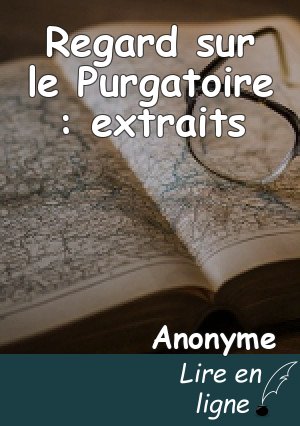Regard sur le Purgatoire : extraits