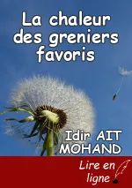 La chaleur des greniers favoris