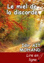 Le miel de la discorde