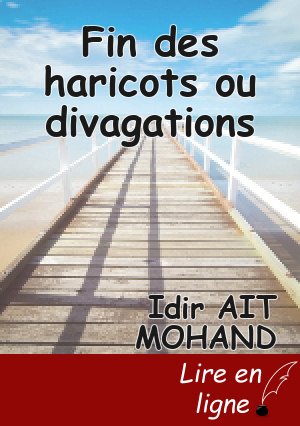 Fin des haricots ou divagations