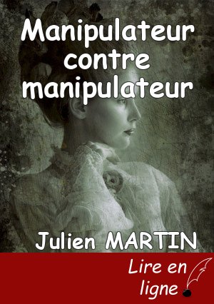 Manipulateur contre manipulateur