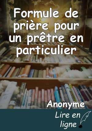 Formule  de prière pour un prêtre en particulier