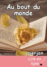 Au bout du monde