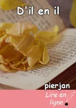 D'il en il