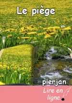 Le piège