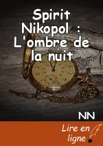 Spirit Nikopol : L'ombre de la nuit