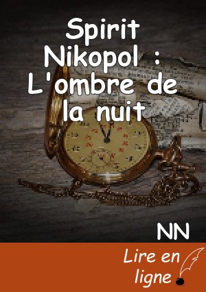 Spirit Nikopol : L'ombre de la nuit