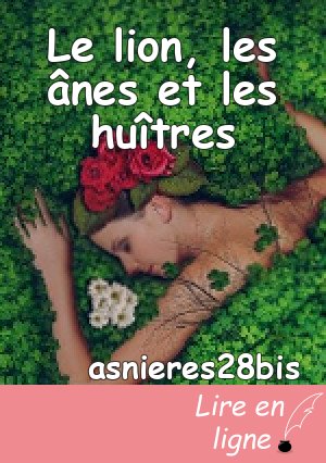 Le lion, les ânes et les huîtres