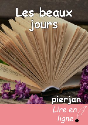Les beaux jours