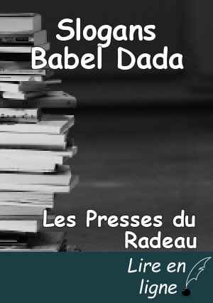 Slogans Babel Dada