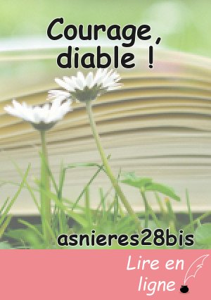 Courage, diable !