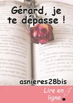 Gérard, je te dépasse !