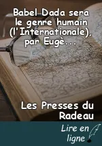 Babel Dada sera le genre humain (l'Internationale), par Eugène Pottier