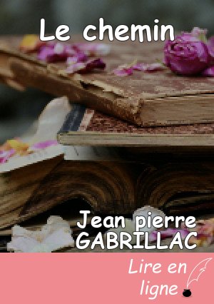 Le chemin