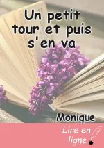 Un petit tour et puis s'en va