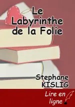 Le Labyrinthe de la Folie