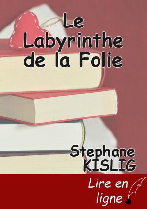 Le Labyrinthe de la Folie