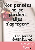 Nos pensées ne se perdent elles s’agrègent