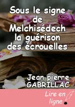 Sous le signe de Melchisédech la guérison des écrouelles