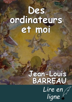 Des ordinateurs et moi