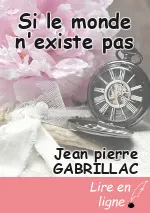 Si le monde n'existe pas