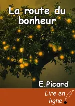 La route du bonheur