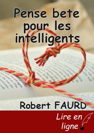 Pense bete pour les intelligents