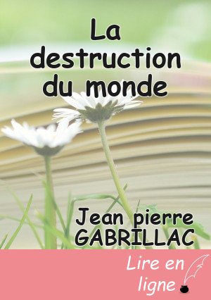 La destruction du monde