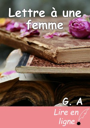 Lettre à une femme