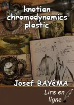 knotian chromodynamics plastic