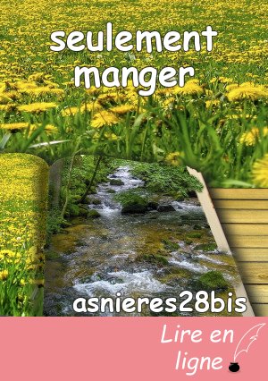 seulement manger