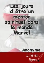 Les jours d'être un mentor spirituel dans le monde Marvel