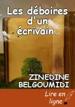 Les déboires d'un écrivain.
