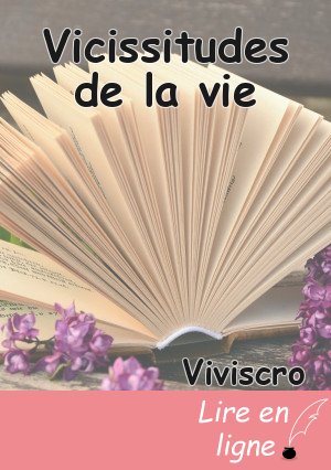 Vicissitudes de la vie