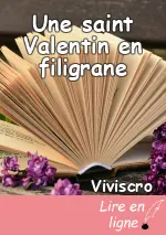 Une saint Valentin en filigrane