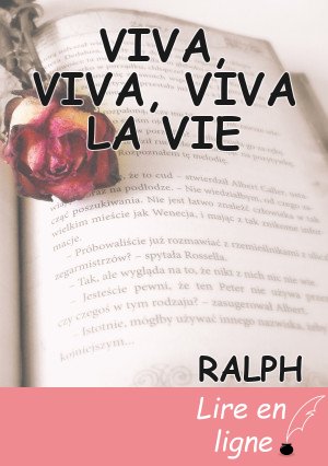 VIVA, VIVA, VIVA LA VIE