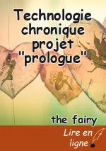 Technologie chronique projet "prologue"