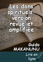 Les dons spirituels: version revue et amplifiée