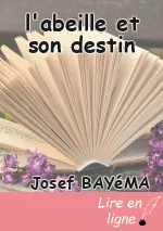 l'abeille et son destin