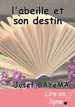 l'abeille et son destin